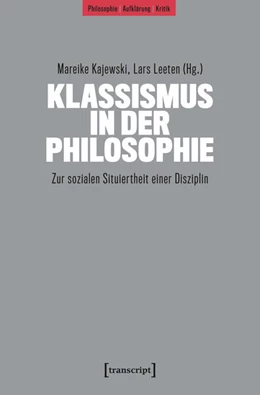 Abbildung von Kajewski / Leeten | Klassismus in der Philosophie | 1. Auflage | 2026 | 17 | beck-shop.de