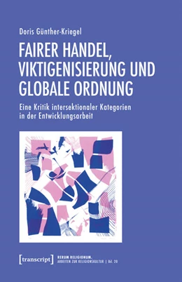 Abbildung von Günther-Kriegel | Fairer Handel, Viktigenisierung und globale Ordnung | 1. Auflage | 2026 | 20 | beck-shop.de