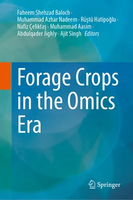 Abbildung von Baloch / Nadeem | Forage Crops in the Omics Era | 1. Auflage | 2026 | beck-shop.de