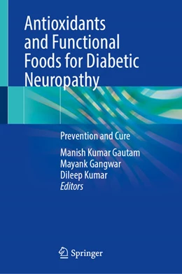 Abbildung von Gautam / Gangwar | Antioxidants and Functional Foods for Diabetic Neuropathy | 1. Auflage | 2026 | beck-shop.de