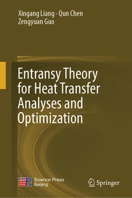 Abbildung von Liang / Chen | Entransy Theory for Heat Transfer Analyses and Optimization | 1. Auflage | 2026 | beck-shop.de