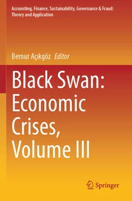 Abbildung von Açikgöz | Black Swan: Economic Crises, Volume III | 1. Auflage | 2025 | beck-shop.de