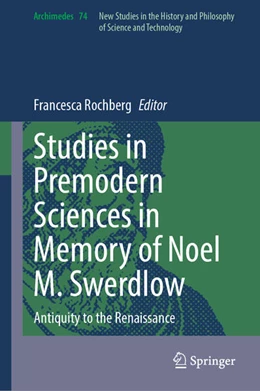 Abbildung von Rochberg | Studies in Premodern Sciences in Memory of Noel M. Swerdlow | 1. Auflage | 2026 | beck-shop.de