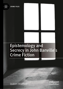 Abbildung von Wrethed | Epistemology and Secrecy in John Banville's Crime Fiction | 1. Auflage | 2026 | beck-shop.de