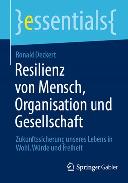 Abbildung von Deckert | Resilienz von Mensch, Organisation und Gesellschaft | 1. Auflage | 2026 | beck-shop.de