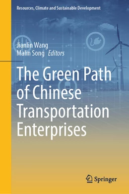 Abbildung von Wang / Song | The Green Path of Chinese Transportation Enterprises | 1. Auflage | 2026 | beck-shop.de