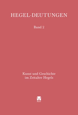 Abbildung von Jamme / Völkel | Kunst und Geschichte im Zeitalter Hegels | 1. Auflage | 2025 | beck-shop.de