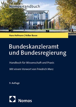 Abbildung von Hofmann / Busse | Bundeskanzleramt und Bundesregierung | 9. Auflage | 2026 | beck-shop.de