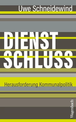 Abbildung von Schneidewind | Dienstschluss | 1. Auflage | 2026 | beck-shop.de