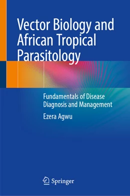 Abbildung von Agwu | Vector Biology and African Tropical Parasitology | 1. Auflage | 2026 | beck-shop.de