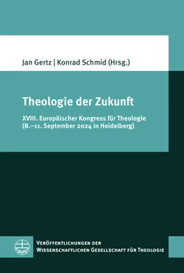 Abbildung von Gertz / Schmid | Theologie der Zukunft | 1. Auflage | 2026 | beck-shop.de