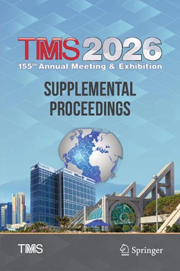 Abbildung von The Minerals | TMS 2026 155th Annual Meeting & Exhibition Supplemental Proceedings | 1. Auflage | 2026 | beck-shop.de