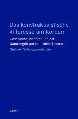 Abbildung von Schweppenhäuser | Das konstruktivistische >Interesse am Körper< | 1. Auflage | 2026 | beck-shop.de