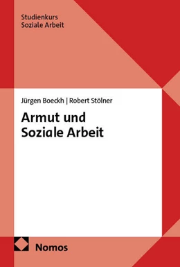 Abbildung von Boeckh / Stölner | Armut und Soziale Arbeit | 1. Auflage | 2026 | beck-shop.de