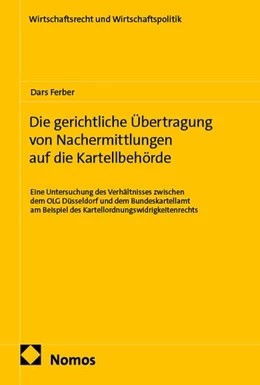 Abbildung von Ferber | Die gerichtliche Übertragung von Nachermittlungen auf die Kartellbehörde | 1. Auflage | 2026 | beck-shop.de