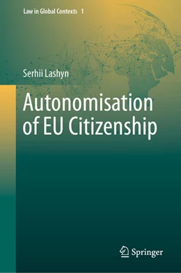 Abbildung von Lashyn | Autonomisation of EU Citizenship | 1. Auflage | 2026 | beck-shop.de