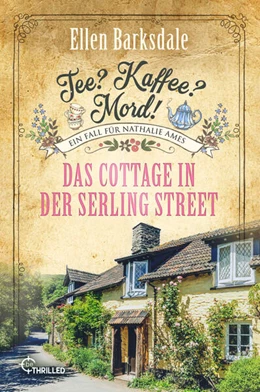 Abbildung von Barksdale | Tee? Kaffee? Mord! Das Cottage in der Serling Street | 1. Auflage | 2026 | beck-shop.de