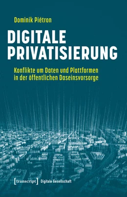 Abbildung von Piétron | Digitale Privatisierung | 1. Auflage | 2026 | beck-shop.de