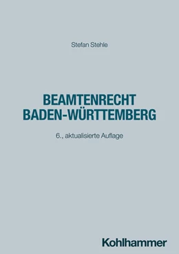 Abbildung von Stehle | Beamtenrecht Baden-Württemberg | 6. Auflage | 2026 | beck-shop.de