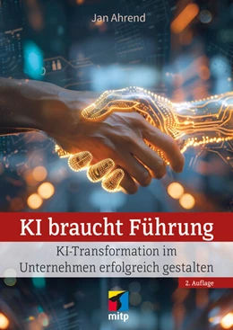 Abbildung von Ahrend | KI braucht Führung | 2. Auflage | 2026 | beck-shop.de