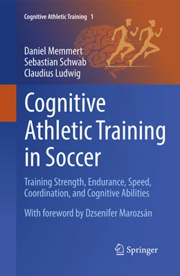 Abbildung von Memmert / Schwab | Cognitive Athletic Training in Soccer | 1. Auflage | 2026 | beck-shop.de