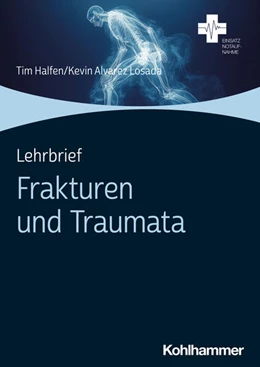Abbildung von Halfen / Alvarez Losada | Lehrbrief Frakturen und Traumata | 1. Auflage | 2026 | beck-shop.de