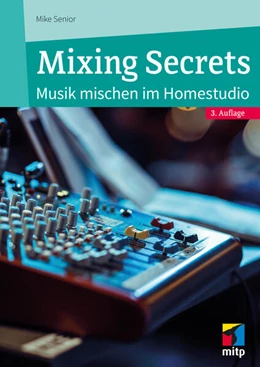 Abbildung von Senior | Mixing Secrets | 3. Auflage | 2026 | beck-shop.de