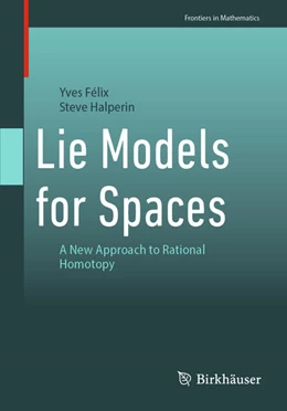 Abbildung von Félix / Halperin | Lie Models for Spaces | 1. Auflage | 2026 | beck-shop.de