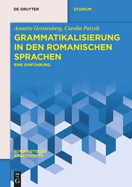 Abbildung von Gerstenberg / Patzelt | Grammatikalisierung in den romanischen Sprachen | 1. Auflage | 2026 | beck-shop.de