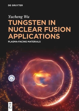 Abbildung von Wu | Tungsten in Nuclear Fusion Applications | 1. Auflage | 2026 | beck-shop.de