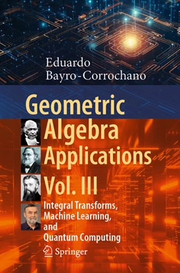 Abbildung von Bayro-Corrochano | Geometric Algebra Applications Vol. III | 1. Auflage | 2025 | beck-shop.de