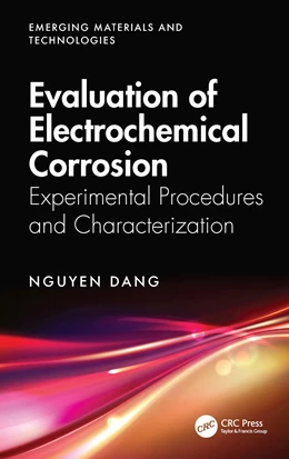 Abbildung von Nguyen Dang | Evaluation of Electrochemical Corrosion | 1. Auflage | 2026 | beck-shop.de