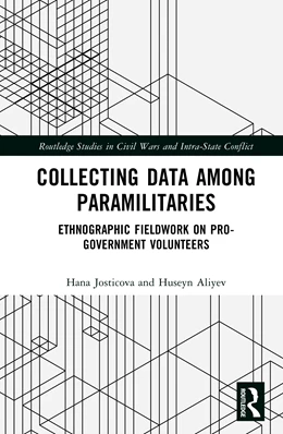 Abbildung von Josticova / Aliyev | Collecting Data among Paramilitaries | 1. Auflage | 2026 | beck-shop.de