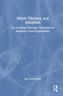 Abbildung von Gravestock | Music Therapy and Adoption | 1. Auflage | 2026 | beck-shop.de