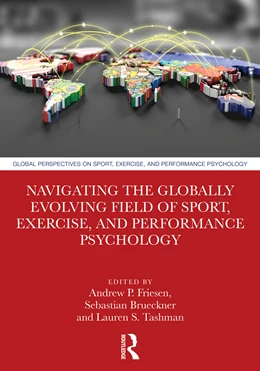 Abbildung von Friesen / Tashman | Navigating the Globally Evolving Field of Sport, Exercise, and Performance Psychology | 1. Auflage | 2026 | beck-shop.de