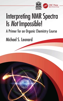 Abbildung von Leonard | Interpreting NMR Spectra Is Not Impossible! | 1. Auflage | 2026 | beck-shop.de