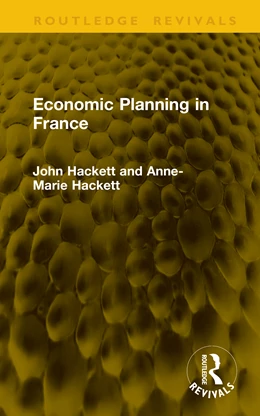 Abbildung von Hackett | Economic Planning in France | 1. Auflage | 2026 | beck-shop.de