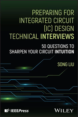 Abbildung von Liu | Preparing for Integrated Circuit (IC) Design Technical Interviews | 1. Auflage | 2026 | beck-shop.de