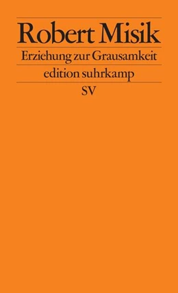 Abbildung von Misik | Erziehung zur Grausamkeit | 1. Auflage | 2026 | beck-shop.de