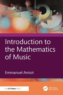 Abbildung von Amiot | Introduction to the Mathematics of Music | 1. Auflage | 2026 | beck-shop.de