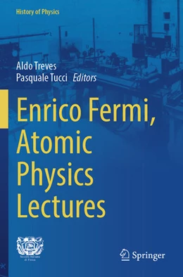 Abbildung von Treves / Tucci | Enrico Fermi, Atomic Physics Lectures | 1. Auflage | 2026 | beck-shop.de