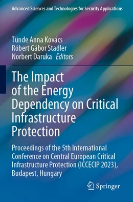 Abbildung von Kovács / Stadler | The Impact of the Energy Dependency on Critical Infrastructure Protection | 1. Auflage | 2026 | beck-shop.de
