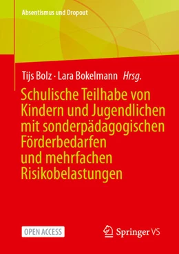 Abbildung von Bolz / Bokelmann | Schulische Teilhabe von Kindern und Jugendlichen mit sonderpädagogischen Förderbedarfen und mehrfachen Risikobelastungen | 1. Auflage | 2026 | beck-shop.de