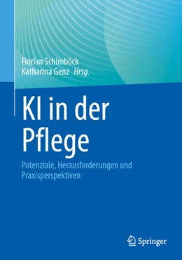 Abbildung von Schimböck / Genz | KI in der Pflege | 1. Auflage | 2026 | beck-shop.de