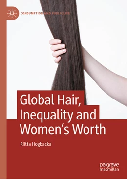 Abbildung von Högbacka | Global Hair, Inequality and Women's Worth | 1. Auflage | 2026 | beck-shop.de