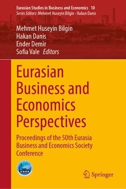 Abbildung von Bilgin / Danis | Eurasian Business and Economics Perspectives | 1. Auflage | 2026 | beck-shop.de