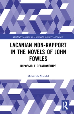 Abbildung von Mandal | Lacanian Non-Rapport in the Novels of John Fowles | 1. Auflage | 2026 | beck-shop.de