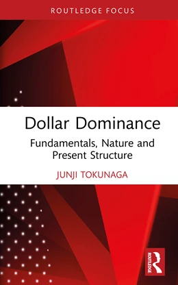 Abbildung von Tokunaga | Dollar Dominance | 1. Auflage | 2026 | beck-shop.de