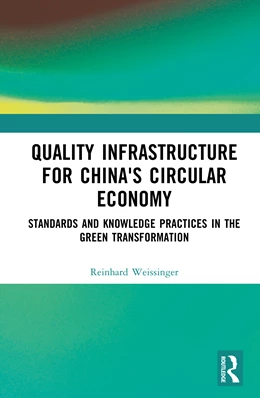 Abbildung von Weissinger | Quality infrastructure for China's Circular Economy | 1. Auflage | 2026 | beck-shop.de