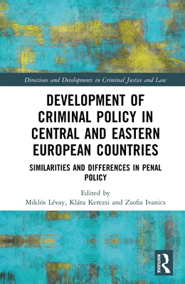 Abbildung von Lévay / Kerezsi | Development of Criminal Policy in Central and Eastern European Countries | 1. Auflage | 2026 | beck-shop.de